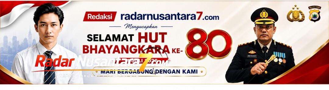 Redaksi RadarNusantara7.com Mengucapkan HUT Bhayangkara Ke-80